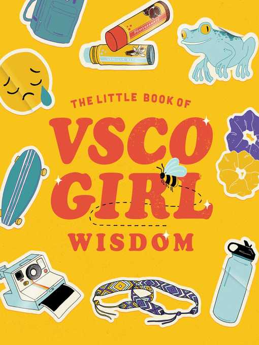 Cover image for The Little Book of VSCO Girl Wisdom